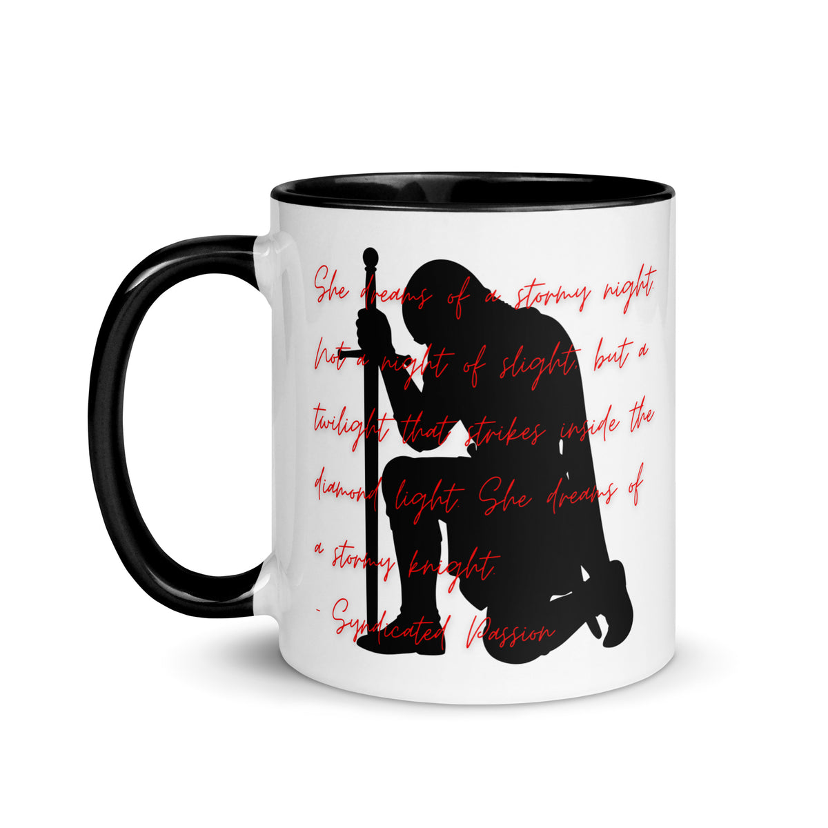 White ceramic coffee mug with a black rim, handle, and interior, featuring a kneeling knight silhouette overlaid with red poetry and a Syndicated Passion signature.