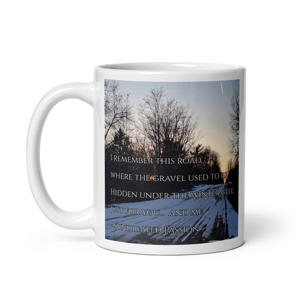 White coffee mug featuring a snowy country road lined with trees and original Winter Glee poetry by Syndicated Passion®.